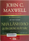Để trở thành nhà lãnh đạo quần chúng xuất sắc