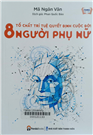 8 tố chất trí tuệ quyết định cuộc đời người phụ nữ