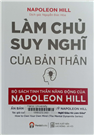 Làm chủ suy nghĩ của bản thân = How to own your own mind (The mental dynamite series)