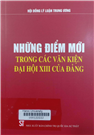 Những điểm mới trong các văn kiện Đại hội XIII của Đảng