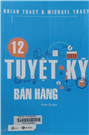 12 tuyệt kỹ bán hàng