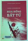 Hoa hồng bất tử - Rosa Luxemburg