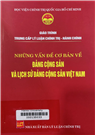 Những vấn đề cơ bản về Đảng Cộng sản và lịch sử Đảng Cộng sản Việt Nam