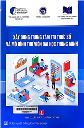 Xây dựng trung tâm tri thức số và mô hình thư viện đại học thông minh