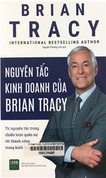 Nguyên tắc kinh doanh của Brian Tracy