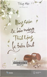 Nóng giận là bản năng, tĩnh lặng là bản lĩnh