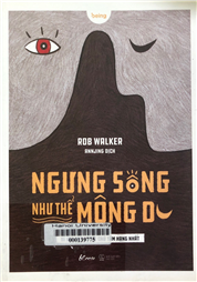 Ngưng sống như thể mộng du