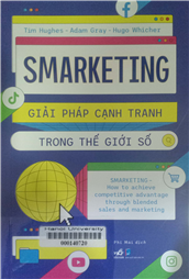 Smarketing - Giải pháp cạnh tranh trong thế giới số =