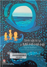 Sinh vật kì lạ ở Mế-Hế-Hế-Hế