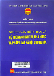 Những vấn đề cơ bản về hệ thống chính trị, Nhà nước và pháp luật xã hội chủ nghĩa