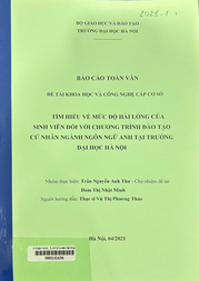 Tìm hiểu về mức độ hài lòng của sinh viên đối với chương trình đào tạo cử nhân ngành ngôn ngữ Anh tại Trường Đại học Hà Nội