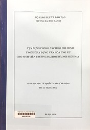 Vận dụng phong cách Hồ Chí Minh trong xây dựng văn hóa ứng xử cho sinh viên Trường Đại học Hà Nội hiện nay