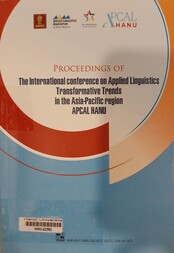 Proceedings of The International conference on Applied Linguistics Transformative Trends in the Asia-Pacific region APCAL HANU