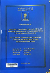 EFL teachers’ perceptions of task-based language teaching (TBLT) in some highschools in Bac Ninh =