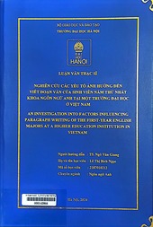 An investigation into factors influencing paragraph writing of the first-year English majors at a higher education institution in Vietnam =