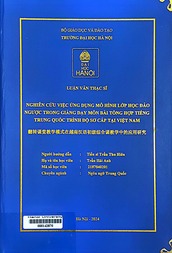 翻转课堂教学模式在越南汉语初级综合课教学中的应用研究 =