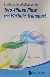 Computational methods for two-phase flow and particle transport