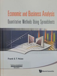 Economic and business analysis quantitative methods using spreadsheets