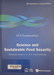 Science and Sustainable Food Security Selected Papers of M S Swaminathan