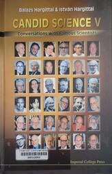 Candid Science V Conversations with Famous Scientists