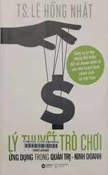 Lý thuyết trò chơi ứng dụng trong quản trị - kinh doanh