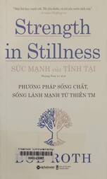 Sức mạnh của tĩnh tại = Strength in stillness