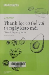 Thanh lọc cơ thể với 14 ngày Keto mới Giảm tới 7 kg trong 2 tuần = The 14-Day new keto cleanse