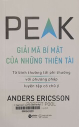 PEAK - Giải mã bí mật của những thiên tài Từ bình thường tới phi thường với phương pháp luyện tập có chủ ý