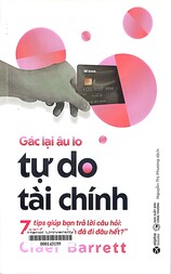 Gác lại lo âu tự do tài chính