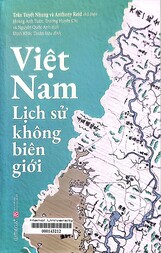 Việt Nam lịch sử không biên giới = Việt Nam Borderless histories