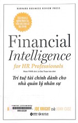 Trí tuệ tài chính dành cho nhà quản lý nhân sự =