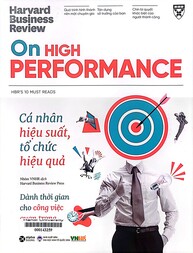 Cá nhân hiệu suất, tổ chức hiệu quả =