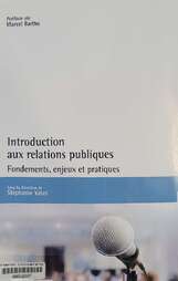Introduction aux relations publiques fondements, enjeux et pratiques