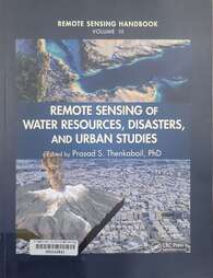 Remote sensing of water resources, disasters, and urban studies