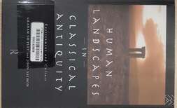 Human landscapes in classical antiquity