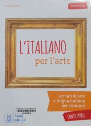L' italiano per l'arte lezioni di arte e lingua italiana per stranieri