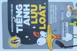 Phương pháp luyện nói tiếng Anh lưu loát