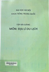 Tập bài giảng môn Địa lí du lịch