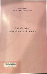 Tập bài giảng môn Văn hóa và du lịch