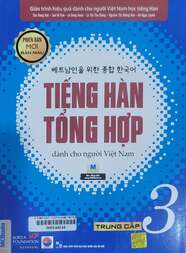 Tiếng Hàn tổng hợp dành cho người Việt Nam = 베트남인을 위한 종합 한국어.