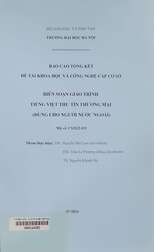 Biên soạn giáo trình tiếng Việt thư tín thương mại (Dùng cho người nước ngoài)