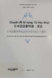 Chuyên đề từ vựng Từ Hán Nhật Tài liệu học tập cho sinh viên định hướng Phương pháp giảng dạy =
