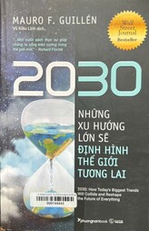 2030 Những xu hướng lớn sẽ định hình thế giới tương lai