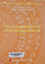Dân ca nghi lễ và phong tục các dân tộc thiểu số Việt Nam. Quyển 2