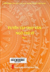 Tuyển tập thơ văn Ngô Thì Sỹ.
