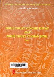Nghệ thuật vị nghệ thuật hay nghệ thuật vị nhân sinh.