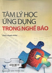 Tâm lý học ứng dụng trong nghề báo