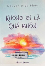 Không gì là quá muộn