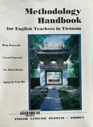 Methodology handbook for English teachers in Vietnam