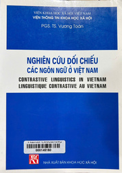 Nghiên cứu đối chiếu các ngôn ngữ ở Việt Nam = Contrastive linguistics in Vietnam =